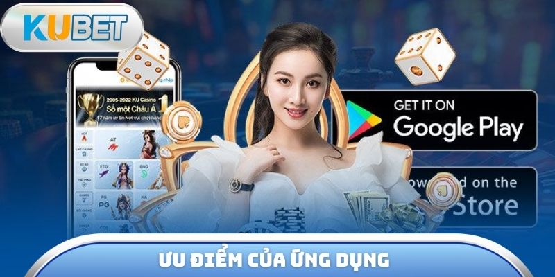 Ưu điểm của ứng dụng